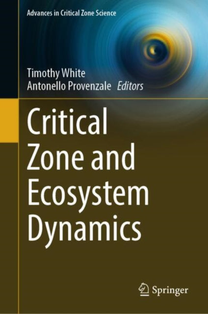 Advances in Critical Zone Science