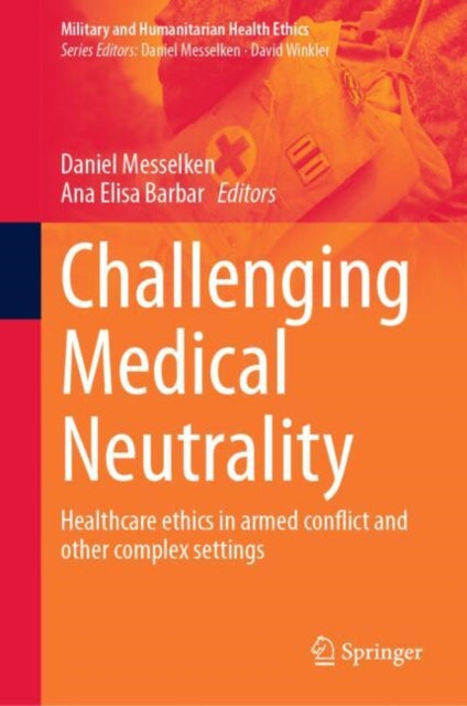 Military and Humanitarian Health Ethics