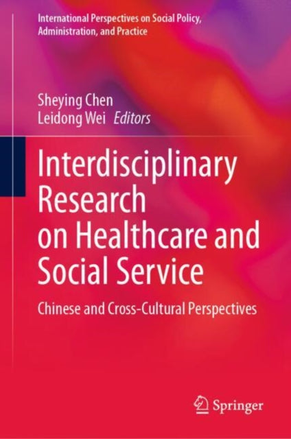 International Perspectives on Social Policy, Administration, and Practice