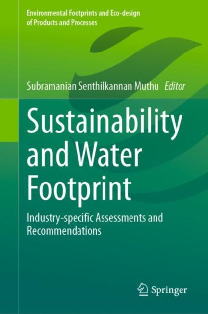 Environmental Footprints and Eco-design of Products and Processes