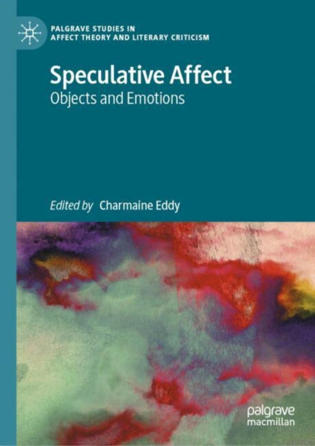 Palgrave Studies in Affect Theory and Literary Criticism