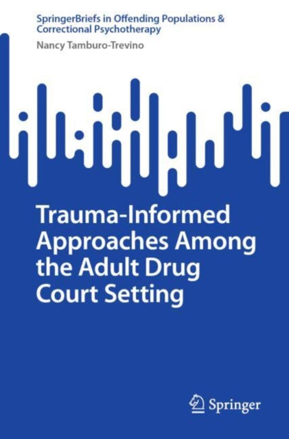 SpringerBriefs in Offending Populations & Correctional Psychotherapy