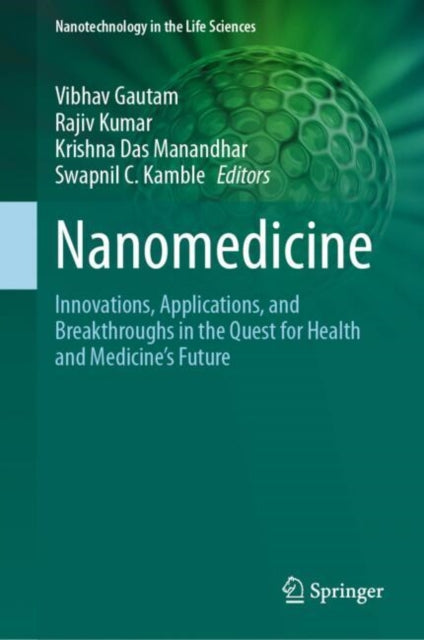 Nanotechnology in the Life Sciences