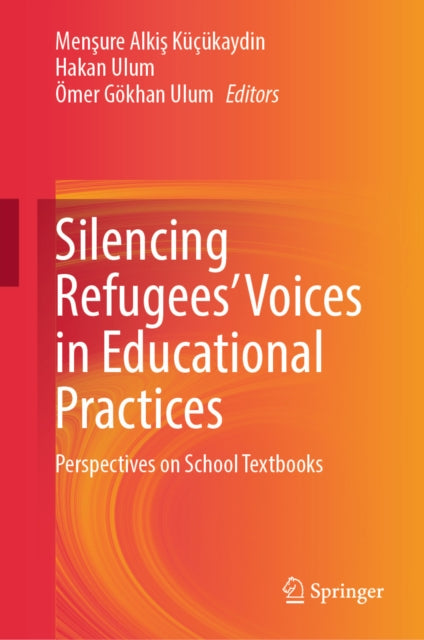 Silencing Refugees' Voices in Educational Practices