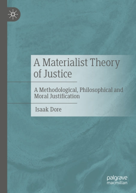 Materialist Theory of Justice