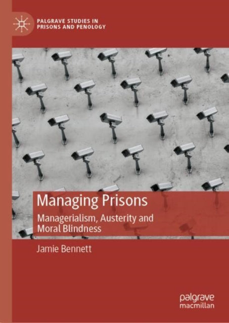 Palgrave Studies in Prisons and Penology