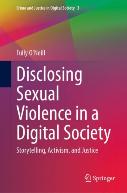 Crime and Justice in Digital Society