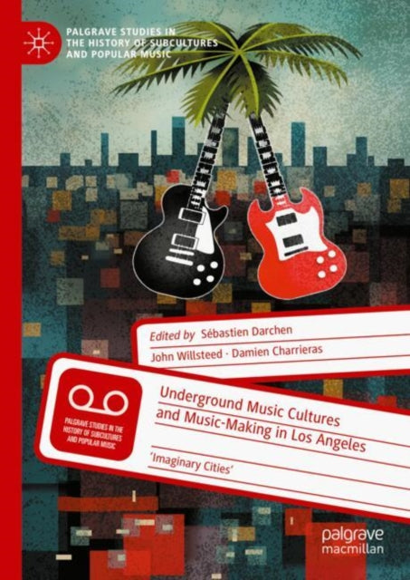 Palgrave Studies in the History of Subcultures and Popular Music