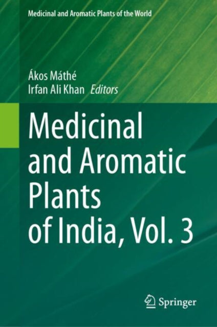 Medicinal and Aromatic Plants of the World