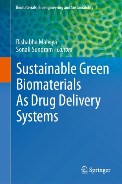 Biomaterials, Bioengineering and Sustainability