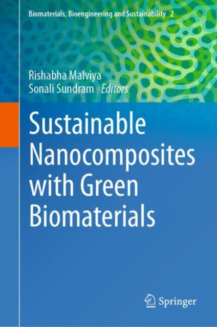 Biomaterials, Bioengineering and Sustainability