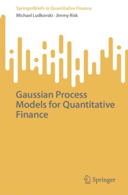 SpringerBriefs in Quantitative Finance