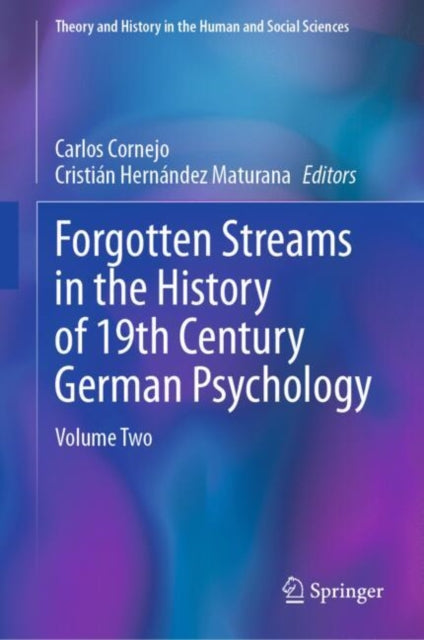 Forgotten Streams in the History of 19th-Century German Psychology