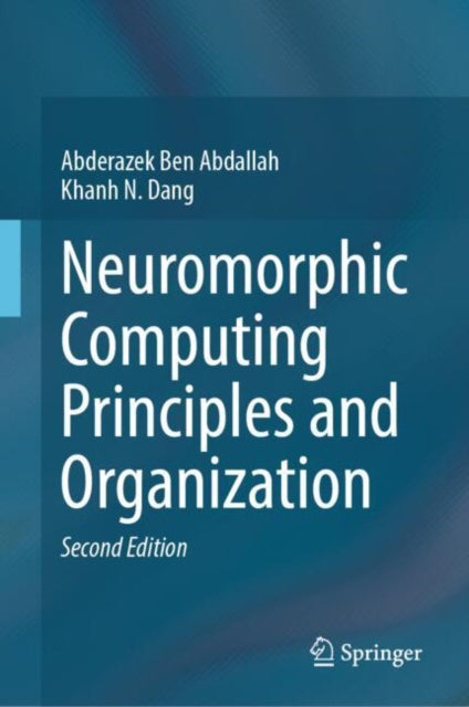 Neuromorphic Computing Principles and Organization