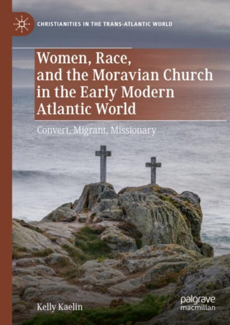 Christianities in the Trans-Atlantic World