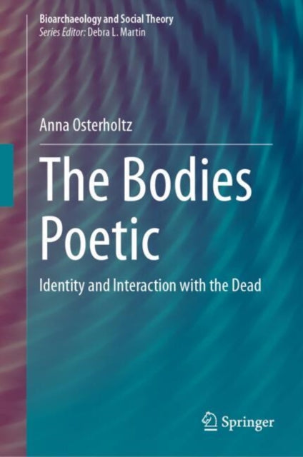 Bioarchaeology and Social Theory