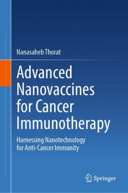 RETRACTED BOOK: Advanced Nanovaccines for Cancer Immunotherapy