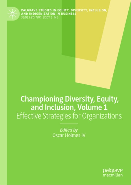 Palgrave Studies in Equity, Diversity, Inclusion, and Indigenization in Business