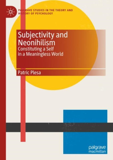 Palgrave Studies in the Theory and History of Psychology