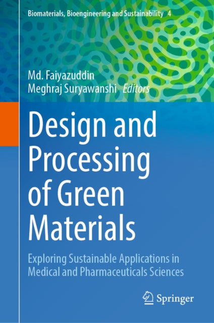 Biomaterials, Bioengineering and Sustainability