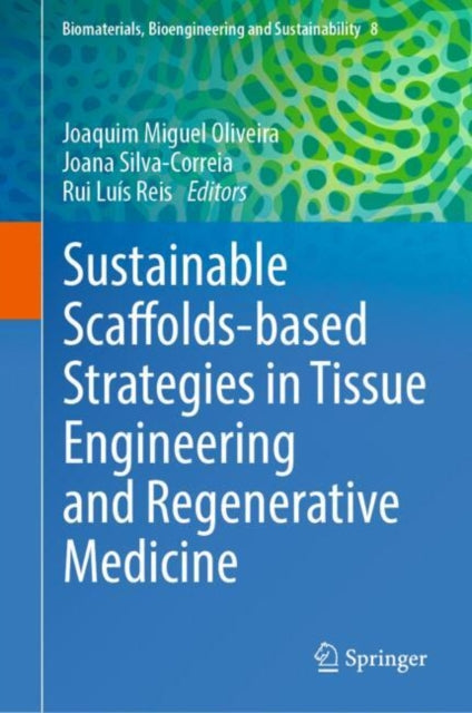 Biomaterials, Bioengineering and Sustainability
