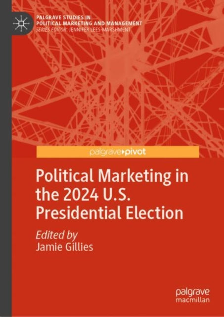 Palgrave Studies in Political Marketing and Management