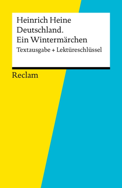Textausgabe + Lekt�reschl�ssel. Heinrich Heine: Deutschland. Ein Winterm�rchen