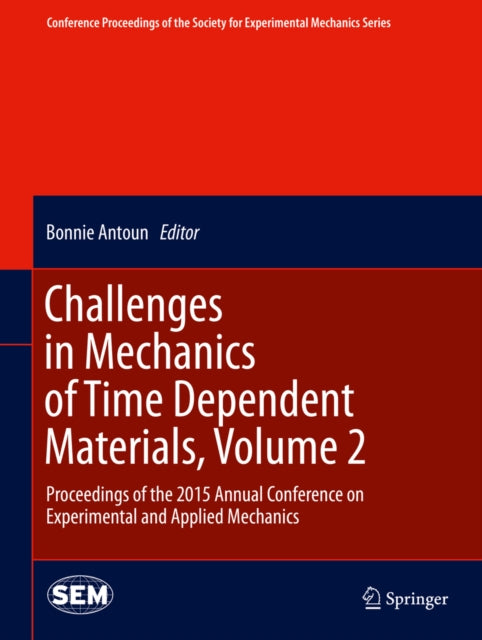 Conference Proceedings of the Society for Experimental Mechanics Series