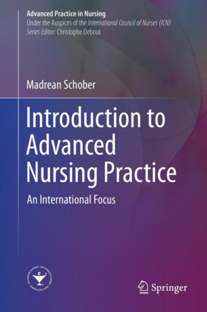 Introduction to Advanced Nursing Practice
