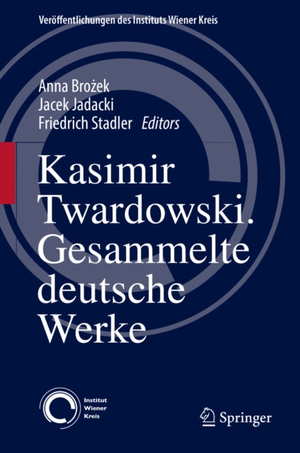 Veröffentlichungen des Instituts Wiener Kreis