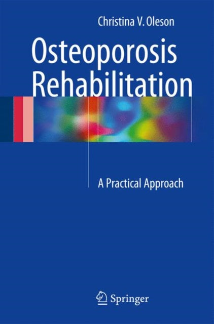 Osteoporosis Rehabilitation