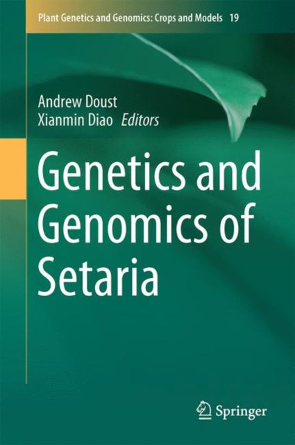 Plant Genetics and Genomics: Crops and Models