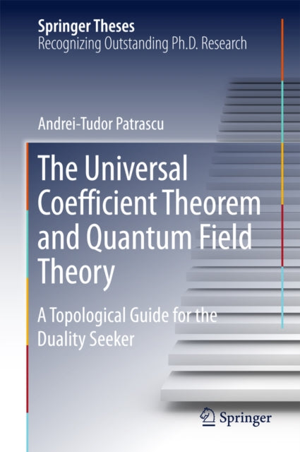 Universal Coefficient Theorem and Quantum Field Theory
