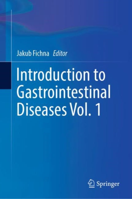 Introduction to Gastrointestinal Diseases Vol. 1