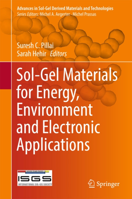 Advances in Sol-Gel Derived Materials and Technologies