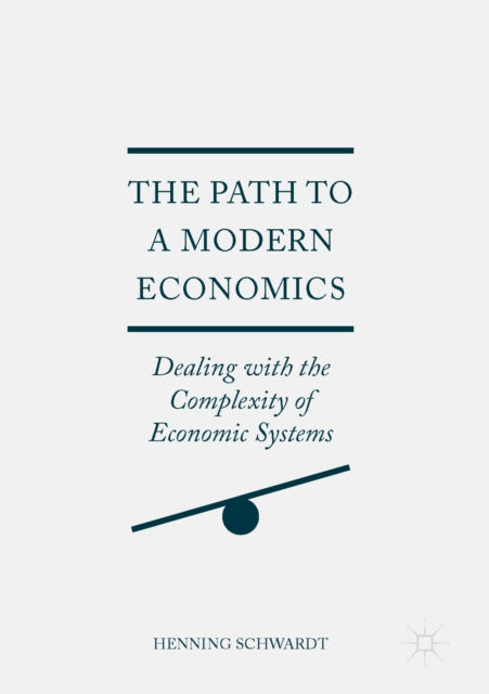Path to a Modern Economics