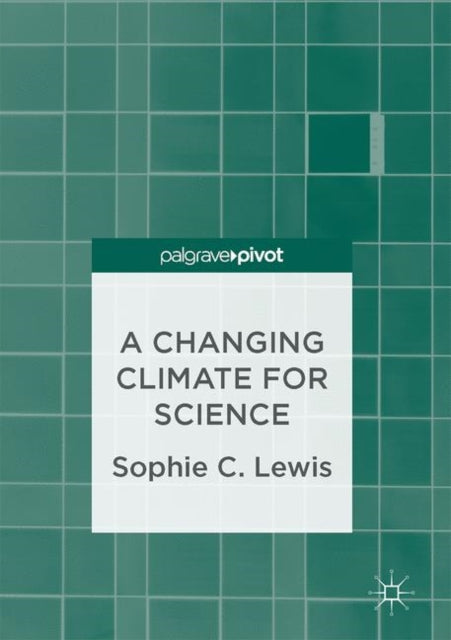 Changing Climate for Science
