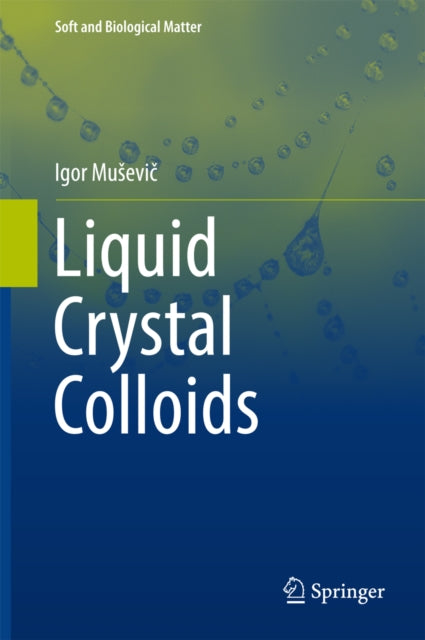Liquid Crystal Colloids