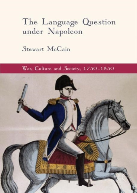 War, Culture and Society, 1750–1850