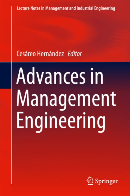 Lecture Notes in Management and Industrial Engineering