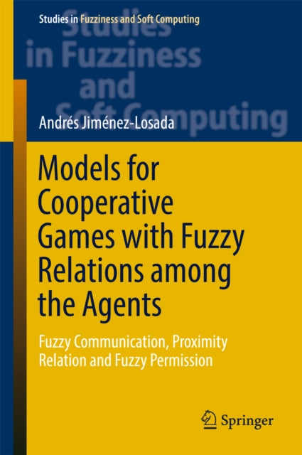 Studies in Fuzziness and Soft Computing