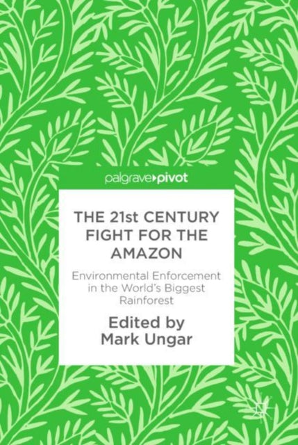 21st Century Fight for the Amazon