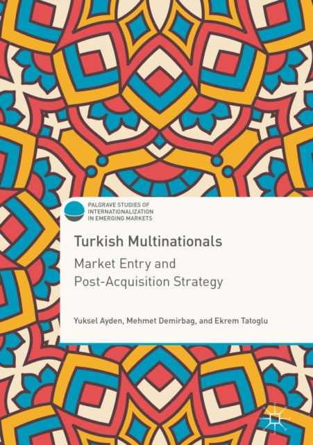 Palgrave Studies of Internationalization in Emerging Markets
