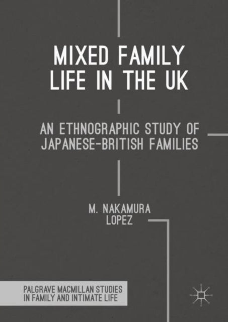 Palgrave Macmillan Studies in Family and Intimate Life