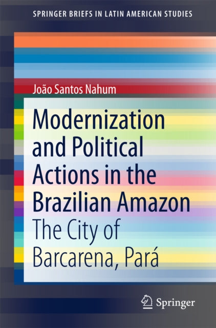 SpringerBriefs in Latin American Studies