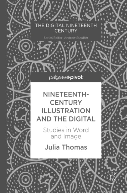 The Digital Nineteenth Century
