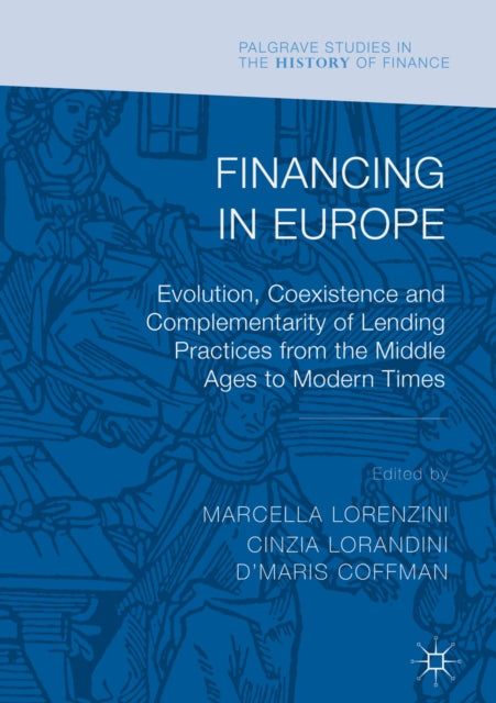 Palgrave Studies in the History of Finance