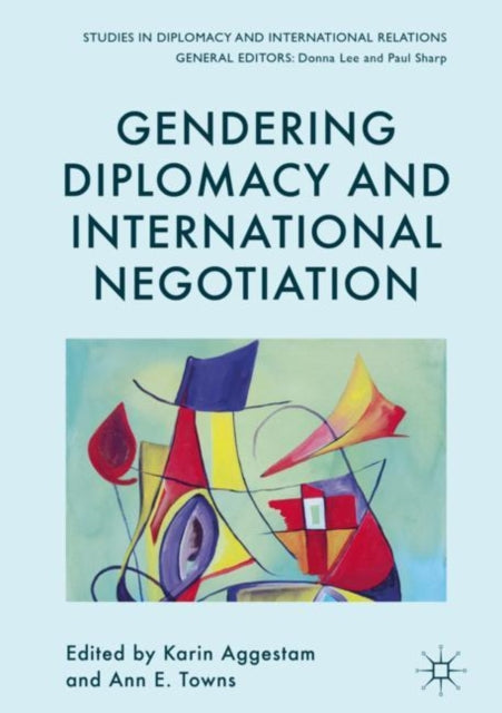 Studies in Diplomacy and International Relations