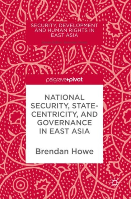 Security, Development and Human Rights in East Asia