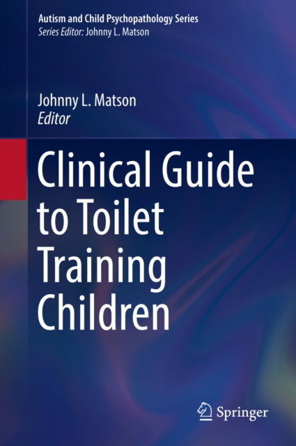Autism and Child Psychopathology Series